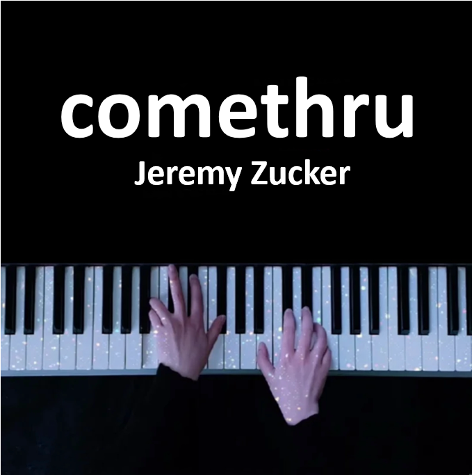 comethru - Jeremy Zucker 钢琴谱 五线谱 （页数: 3页)｜五线谱、简谱 - LokLok Piano视频同款钢琴谱   -诺可钢琴