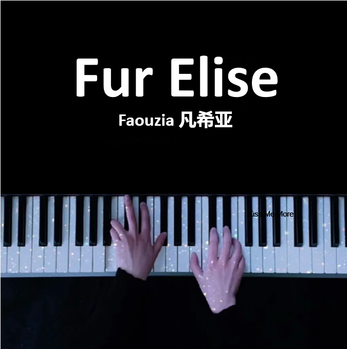 Fur Elise - Faouzia 凡希亚（钢琴版） 钢琴谱 曲谱 独奏琴谱（共4页）｜五线谱、简谱 - LokLok Piano视频同款钢琴谱   -诺可钢琴