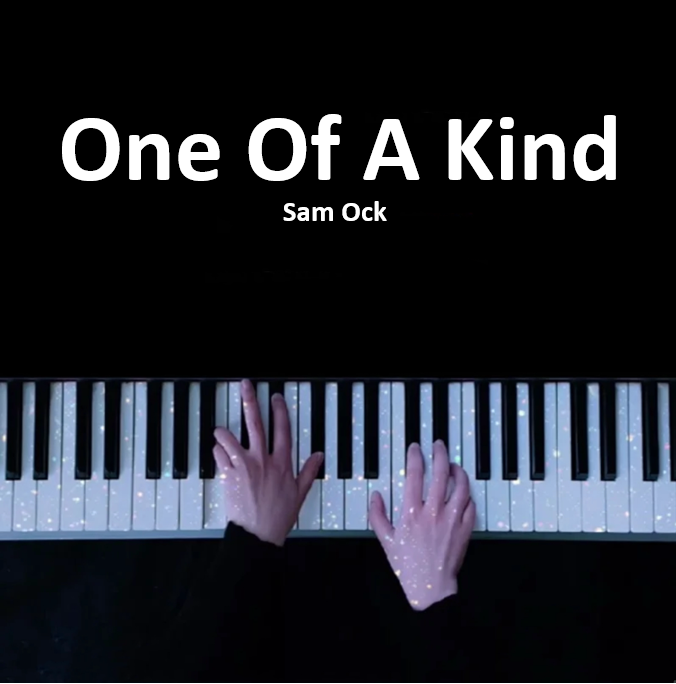 One Of A Kind - Sam Ock  钢琴谱 五线谱 （页数: 2页)｜五线谱、简谱 - LokLok Piano视频同款钢琴谱   -诺可钢琴