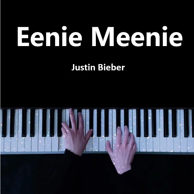 Eenie Meenie - Justin Bieber 钢琴谱 曲谱 琴谱（共4页）｜五线谱、简谱 - LokLok Piano视频同款钢琴谱   -诺可钢琴
